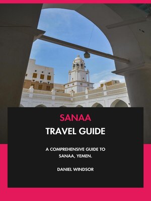 cover image of Sanaa Travel Guide